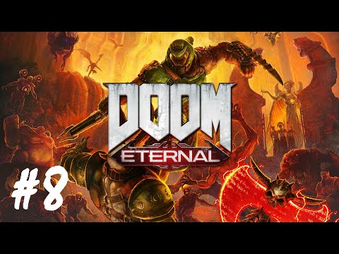 Doom Eternal - Part 8