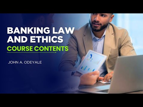 Law and Ethics of Banking in Nigeria