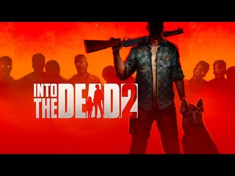 Into the Dead 2 Official Story Trailer thumbnail