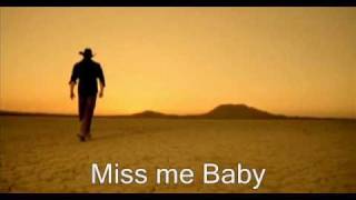 Chris Cagle - Miss Me Baby [With Lyrics]