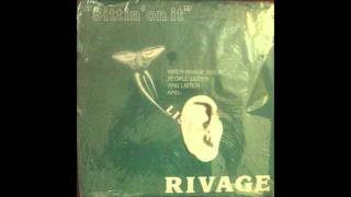 Rivage "Strung Out On Your Love"