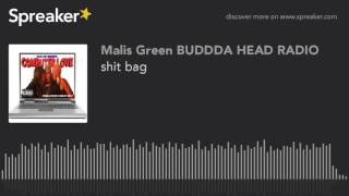 shit bag (made with Spreaker)