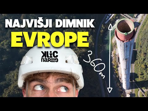VZPON NA NAJVIŠJI DIMNIK EVROPE (360m)