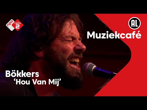 Bökkers - Hou Van Mij | live in Muziekcafé