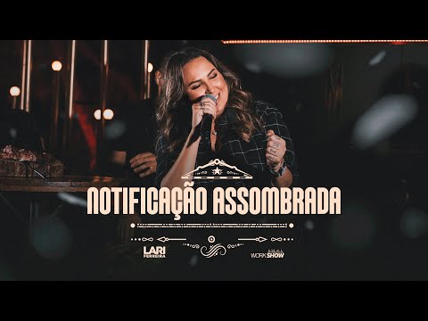 Lari Ferreira - Notificação Assombrada - DVD Sem tê dó