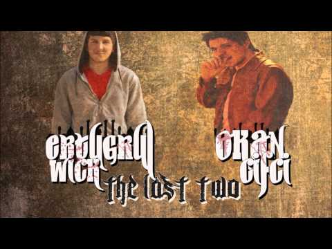 Ertuğrul Wick & Okan Çifci - The Lost Two (Elleran Elvis Diss To 2013)