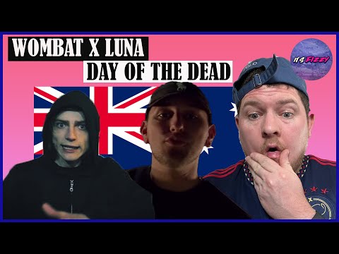 Luna X Wombat - Day Of The Dead **UK REACTION**