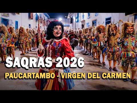 DANZA SAQRAS DE PAUCARTAMBO 2026 - FIESTA DE LA VIRGEN DEL CARMEN - Cusco, Perú #fiestaspatronales 