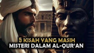 Download lagu Belum Terungkap ! 5 Kisah yang Masih Misteri Dalam Al-Qur'an || Sejarah Islam mp3