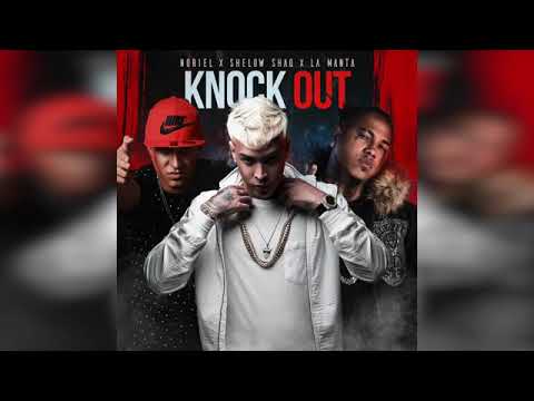 Noriel x shelow shaq x la manta ✌ knock out ( audio official )