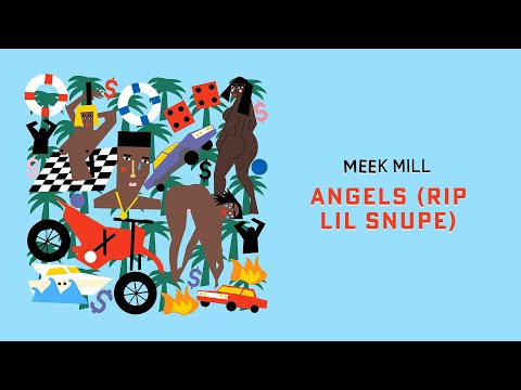 Meek Mill - Angels (RIP Lil Snupe) [Official Audio]