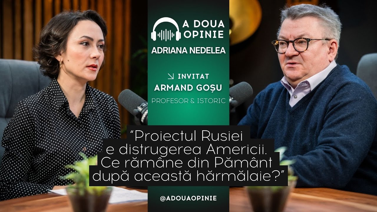 Armand Goșu: Proiectul Rusiei e distrugerea Americii. Ce rămâne din Pământ după această hărmălaie?