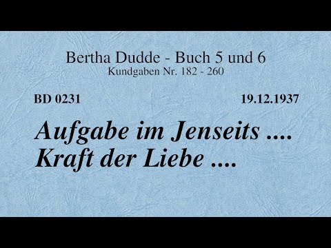 BD 0231 - AUFGABE IM JENSEITS .... KRAFT DER LIEBE ....