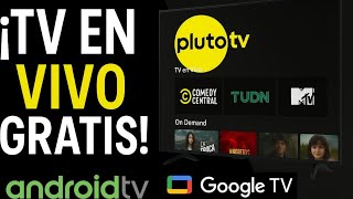 PLUTO TV en tu ANDROID TV y GOOGLE TV: Canales y Películas GRATIS (2025)
