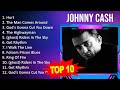 J O H N N Y C A S H 2023 MIX Top 10 Best Songs Greatest Hits Full Album