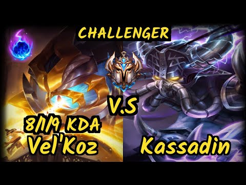 Azzapp (VEL'KOZ) vs KASSADIN - 8/1/9 KDA MID CHALLENGER GAMEPLAY - EUW