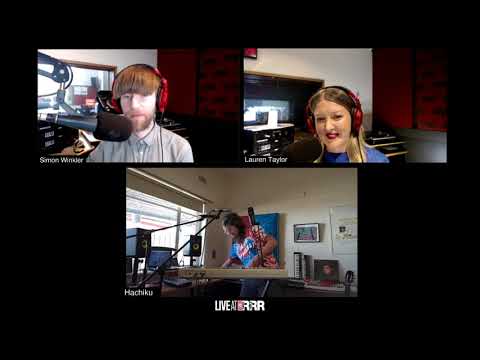 Live at RRR: Hachiku (Live Stream)