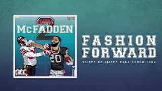 Skippa Da Flippa x Young Thug "Fashion Forward" (Official Audio)