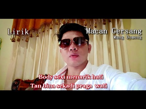 MACAN GERSANG - Mang Domeng (karaoke)