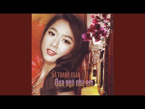 Thể hiện bởi Hà Thanh Xuân