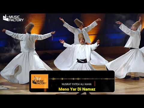 Meno yaar Di Namaz Parh Lain De | Nusrat Fateh Ali Khan | Qawwali Section | Music Factory