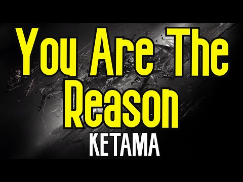 You Are The Reason (KARAOKE) | Ketama
