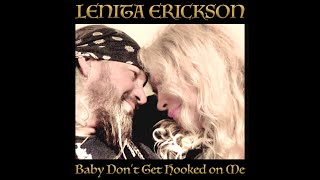 LENITA ERICKSON OFFICIAL &#39;Baby Dont Get Hooked On Me&#39; 2023