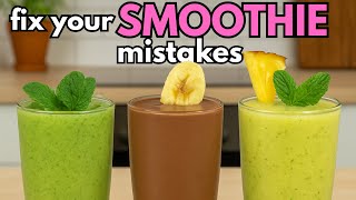 How to Make Smoothies That Actually Taste Amazing!