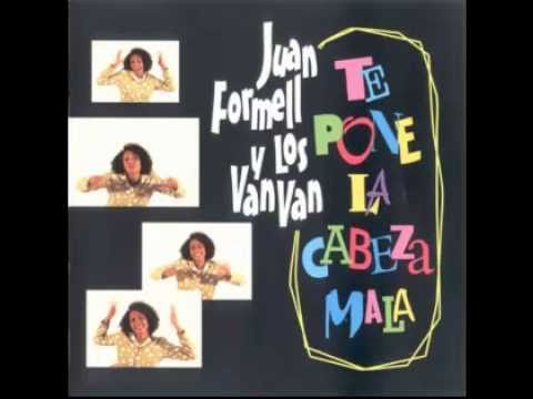 Juan Formell Y Los Van Van - Llevala A Tu Vacilon