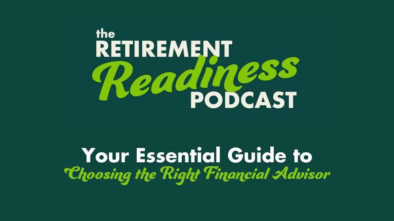 #64: Your Essential Guide to Choosing the Right Financial Advisor