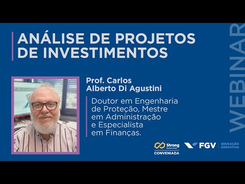 Webinar Análise de Projetos de Investimentos - Prof. Carlos Alberto Di Augustini