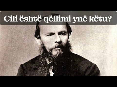 Filozofi që e kuptoi sekretin e jetës? Fjodor Dostojevski