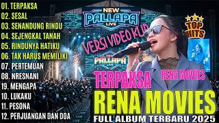 Download lagu NEW PALLAPA LIVE - TERPAKSA - RENA MOVIES FULL ALBUM TERBARU 2025 (VERSI VIDEO KLIP) mp3