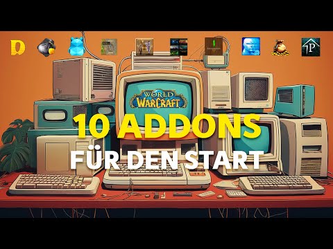 The 10 best add-ons for beginners | World of Warcraft | German