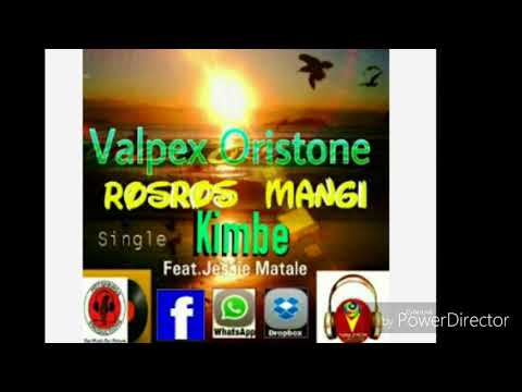 Rosros Mangi Kimbe - Valpex Oristone ft Jessie Matale