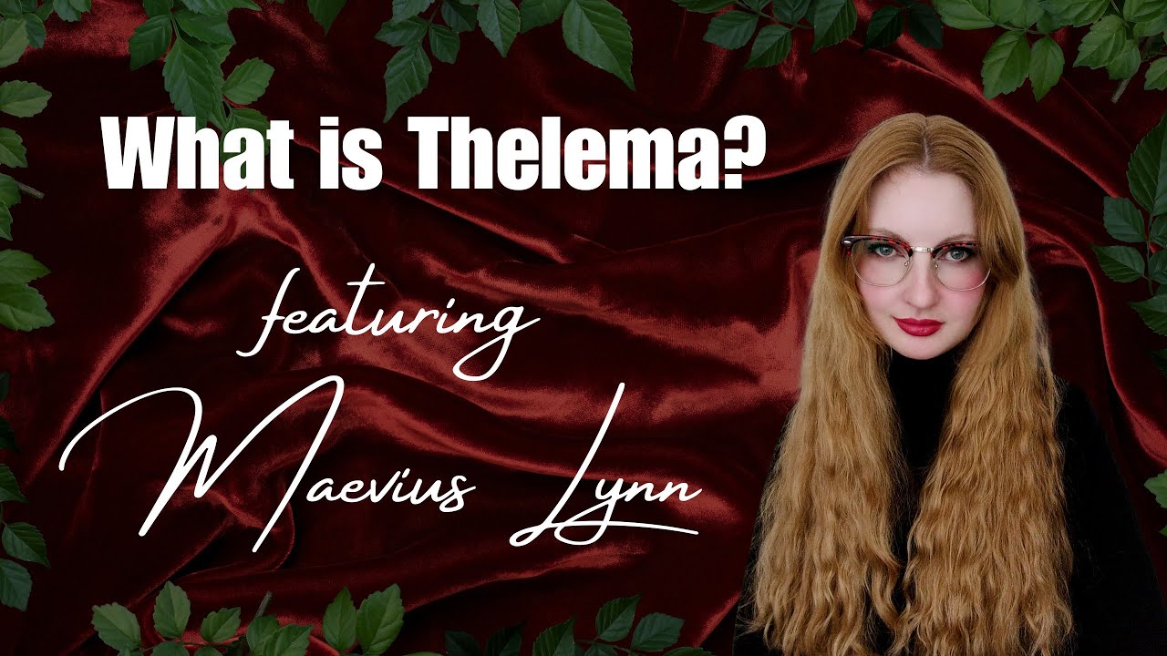 Aleister Crowley's Thelema: What It Means To Be A Thelemite w/Maevius Lynn
