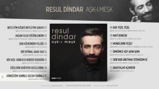 Resul Dindar   Gündüzüm Seninle Gecem Seninle   Official Audio aşkımeşk resuldindar