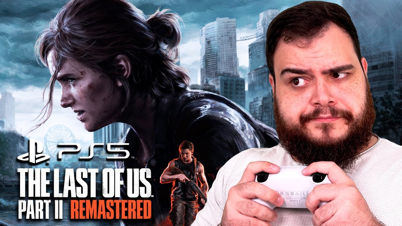 SAIU o novo The Last of Us Part 2 Remastered! O que mudou? VALE o Upgrade?