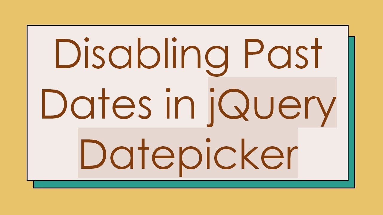 Disabling Past Dates in jQuery Datepicker