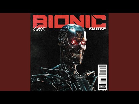 Bionic (feat. Dubz)