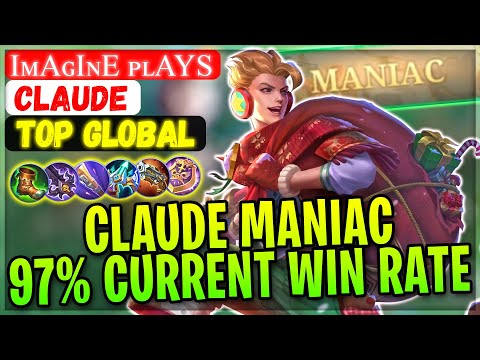 Claude MANIAC 97% Current Win Rate [ Top Global Claude ] iᴍaɢiɴe ᴘʟays - Mobile Legends Build