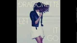 Let it Go - Dragonette (Audio)