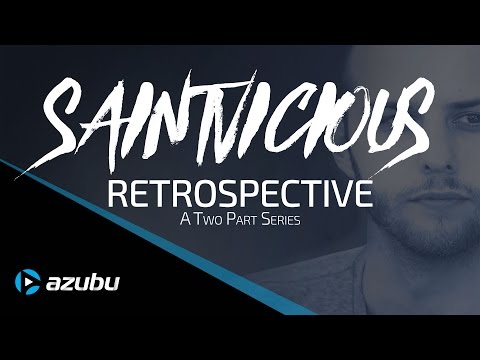 Saintvicious | Retrospective Part 1