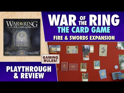 War of the Ring: The Card Game: Fire & Swords - Playthrough, and Review