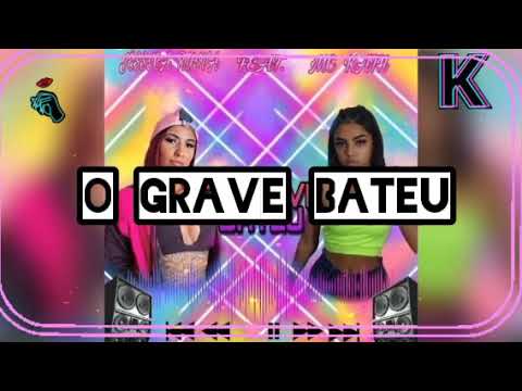 BREGA FUNK MC Kath feat Jéssica ruiva - O grave bateu
