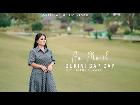 ANI MANIK - DURINI DAP - DAP { official music video ) LAGU SIMALUNGUN TERBARU 2024