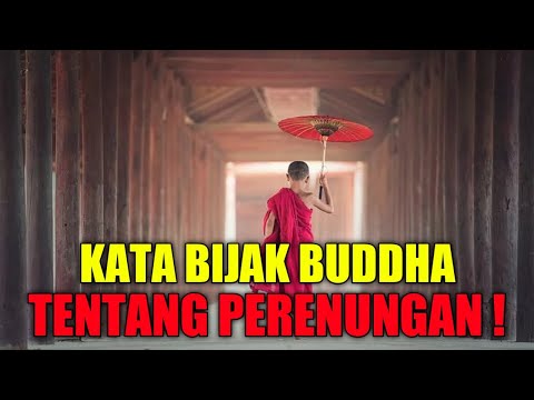 Kata Bijak Buddha ! Tentang Perenungan l Keyakinan Kehidupan