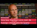 ‘Een heel HECTISCH JAAR voor onze club’ | Directeur LAROS over CRISIS bij SPARTA