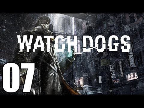 Watch Dogs Gameplay Walkthrough Part 7 Let's Play Playthrough