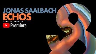 Jonas Saalbach - Live @ Lost & Found pres. Echos 049 (LFL049) 2021